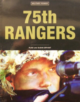Item #125788 75th Rangers (Power). Russ Bryant