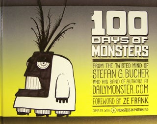 Item #169230 100 Days Of Monsters (with DVD). Stefan Bucher