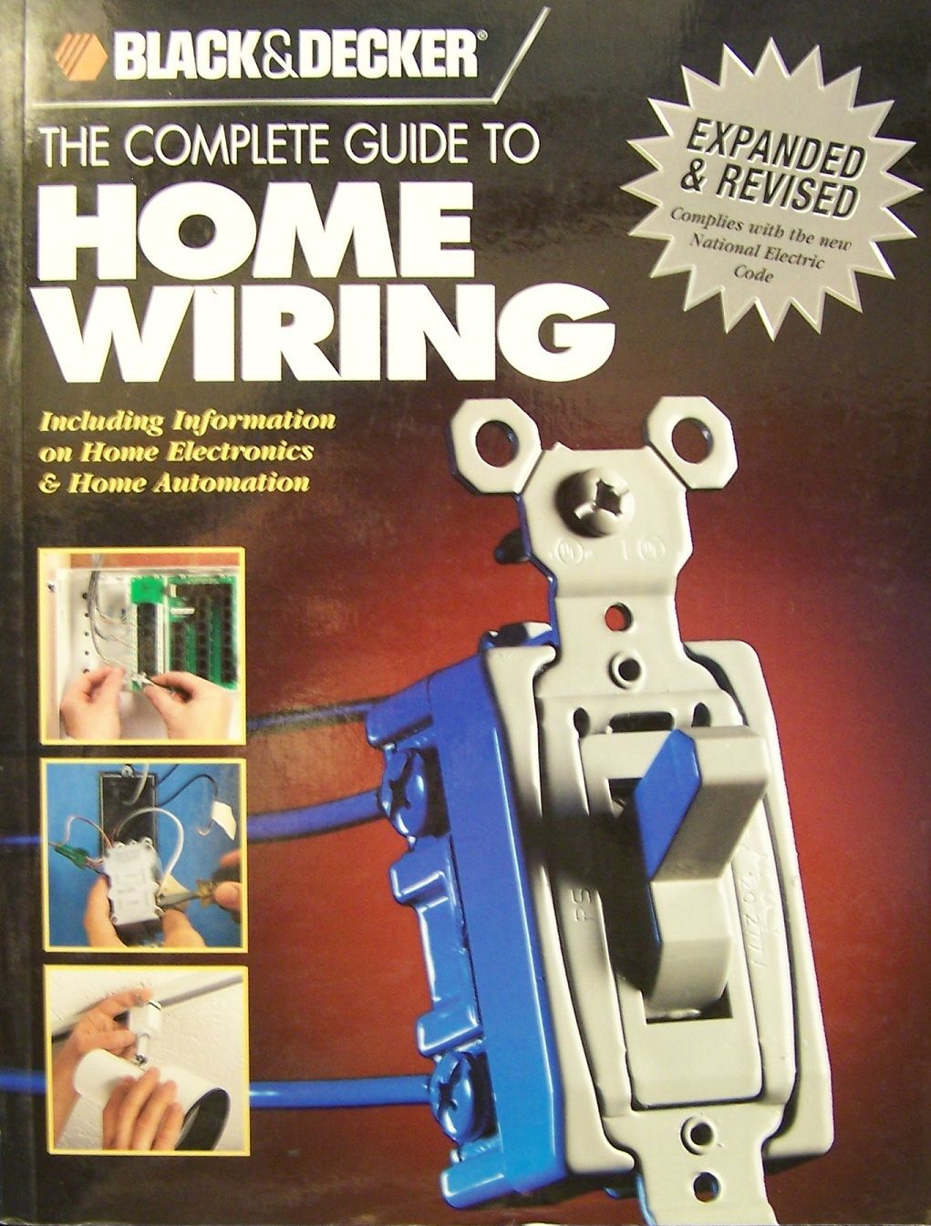 The Complete Guide to Home Wiring: A by Black & Decker