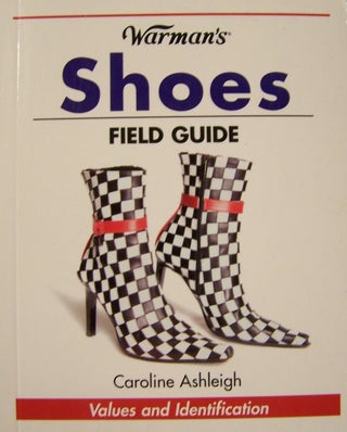 Item #197441 Warman's Shoes Field Guide. Caroline Ashleigh