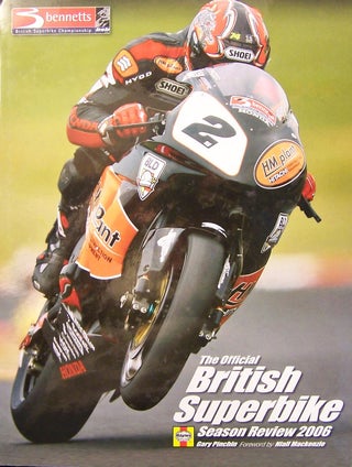 Item #204086 The Official British Superbike Season Review 2006. Gary Pinchin