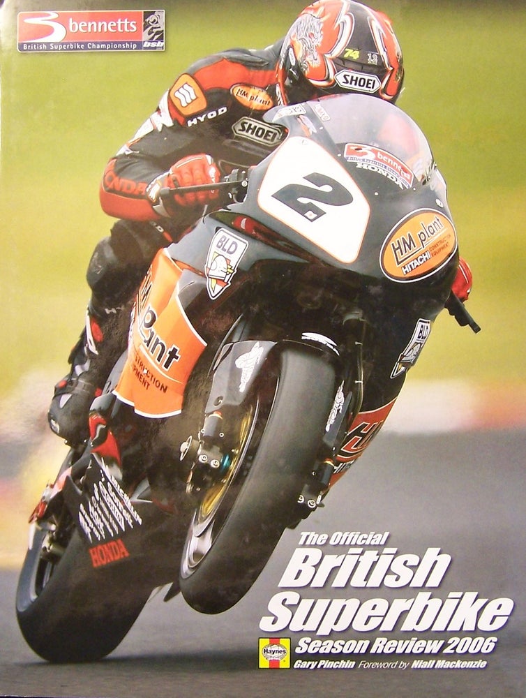 Item #204086 The Official British Superbike Season Review 2006. Gary Pinchin.
