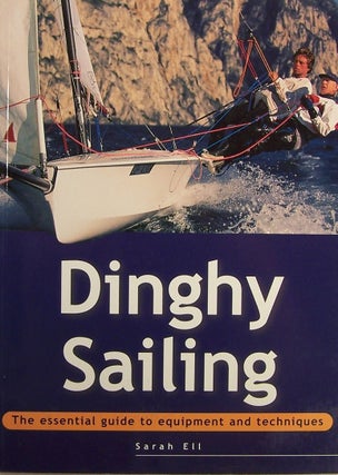 Item #51176 Dinghy Sailing. Sarah Ell