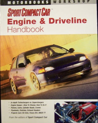 Item #66598 Sport Compact Car Engine & Driveline Handbook. The Magazine, of Sport Compact Car