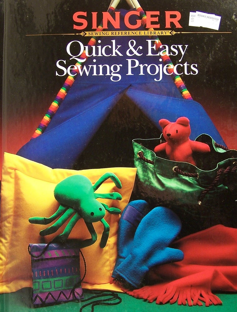 Item #91758 Quick and Easy Sewing Projects. Singer.